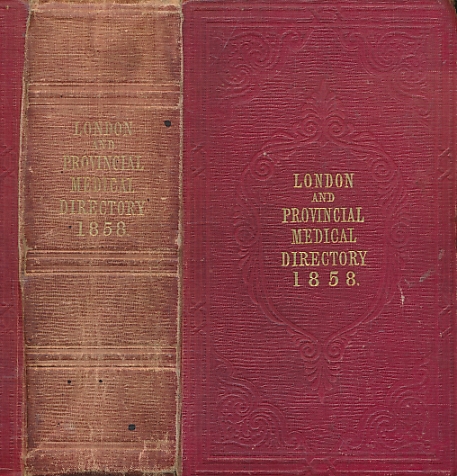 The London and Provincial Medical Directory. 1858.