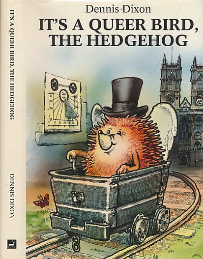 It's a Queer Bird, the Hedgehog. Signed copy.