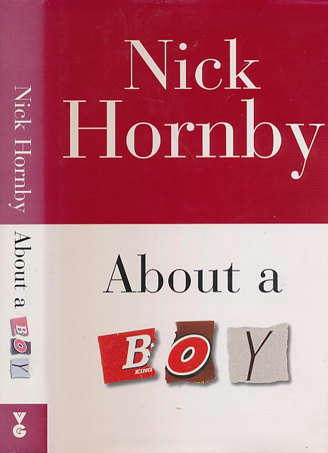 HORNBY, NICK - About a Boy. Signed Copy