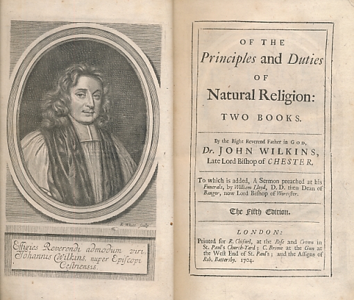 WILKINS, JOHN - Of the Principles and Duties of Natural Religion. 2 Books in 1 Volume
