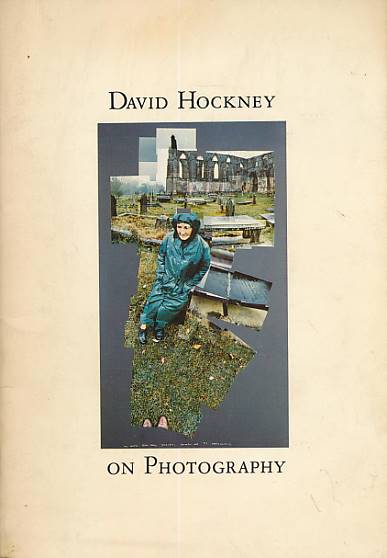 David Hockney on Photography. A Lecture at the Victoria & Albert Museum Novemver 1983. Signed copy.