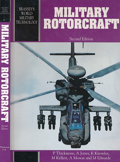 Military Rotorcraft. Brassey's World Military Technology Series.