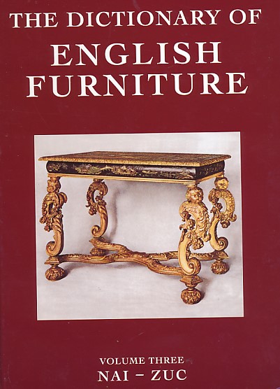 The Dictionary of English Furniture from the Middle Ages to the Late Georgian Period. 3 volume set