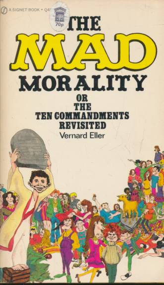 The MAD Morality or the Ten Commandments Revisited