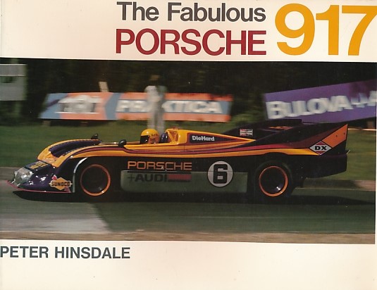 The Fabulous Porsche 917