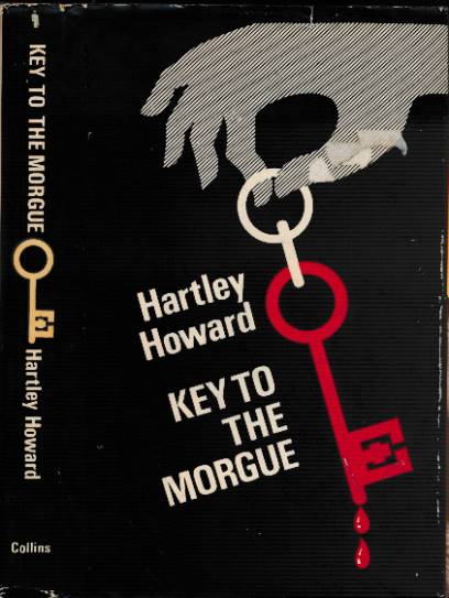 HOWARD, HARTLEY - Key to the Morgue