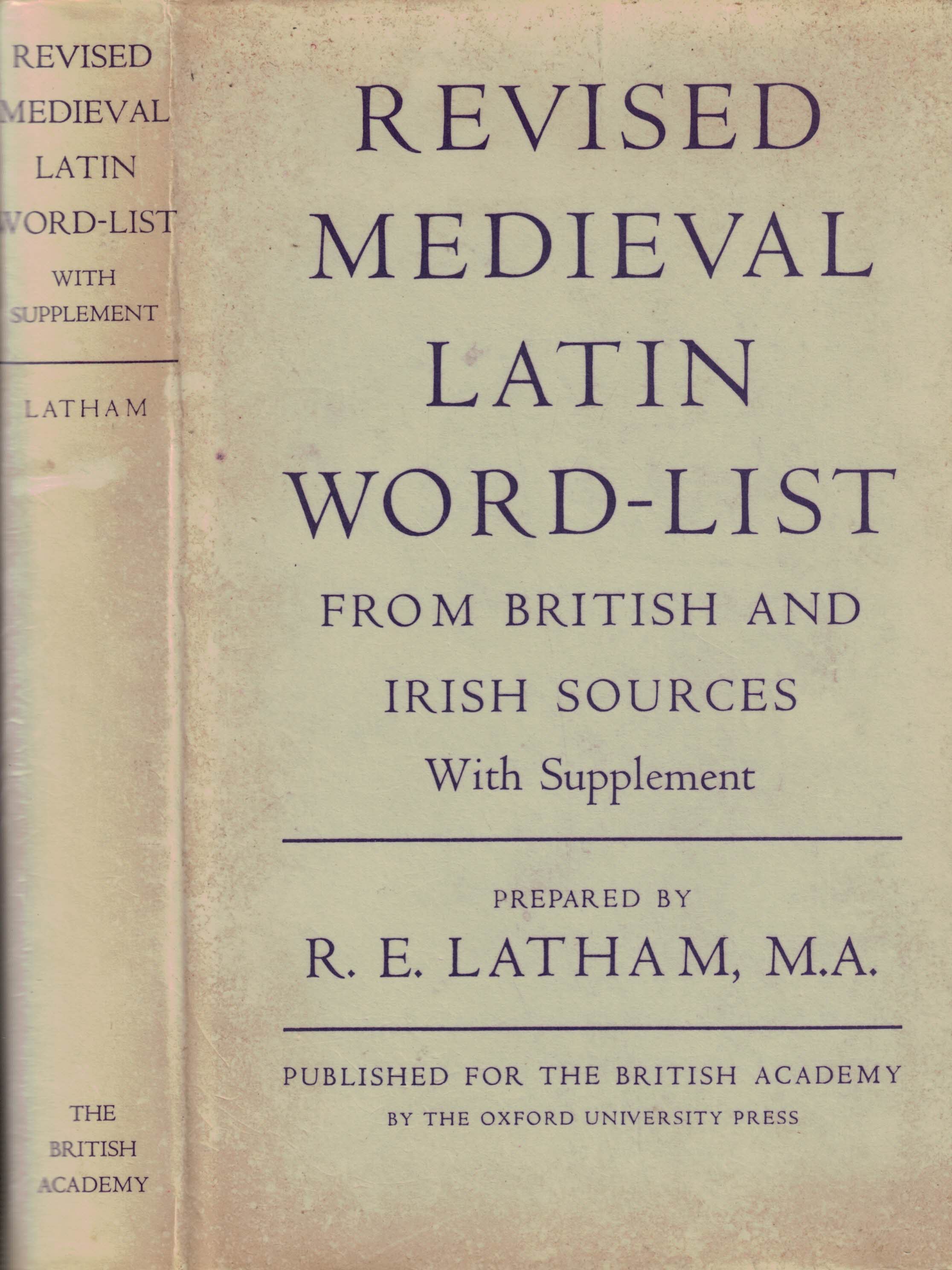 Revised Medieval Latin Word-List from British and Irish Sources. With Supplement.