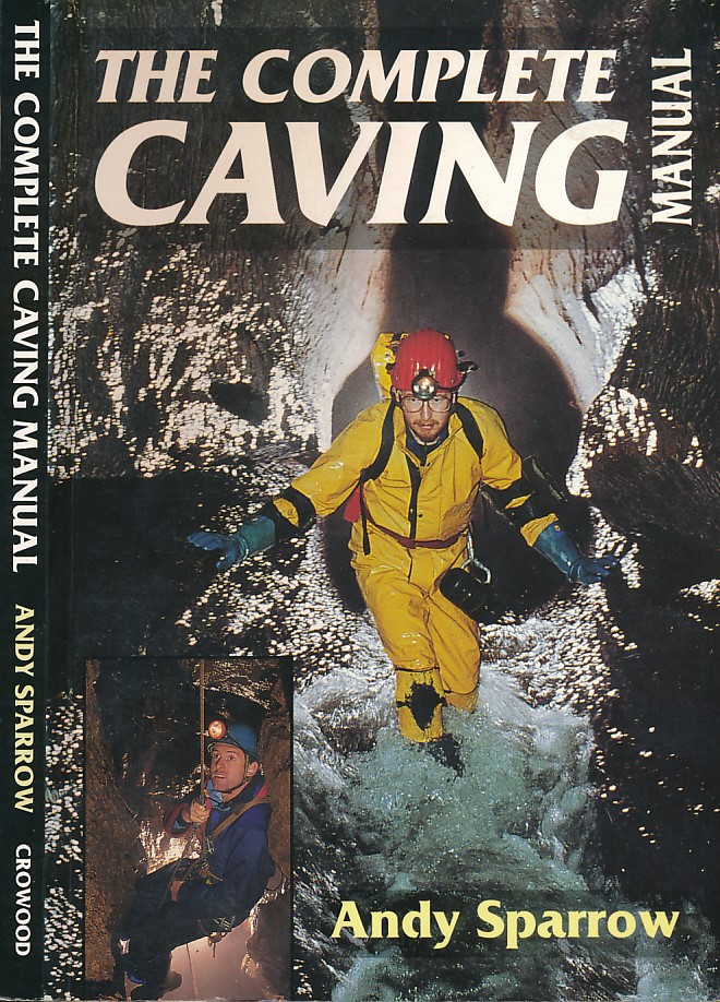 The Complete Caving Manual.