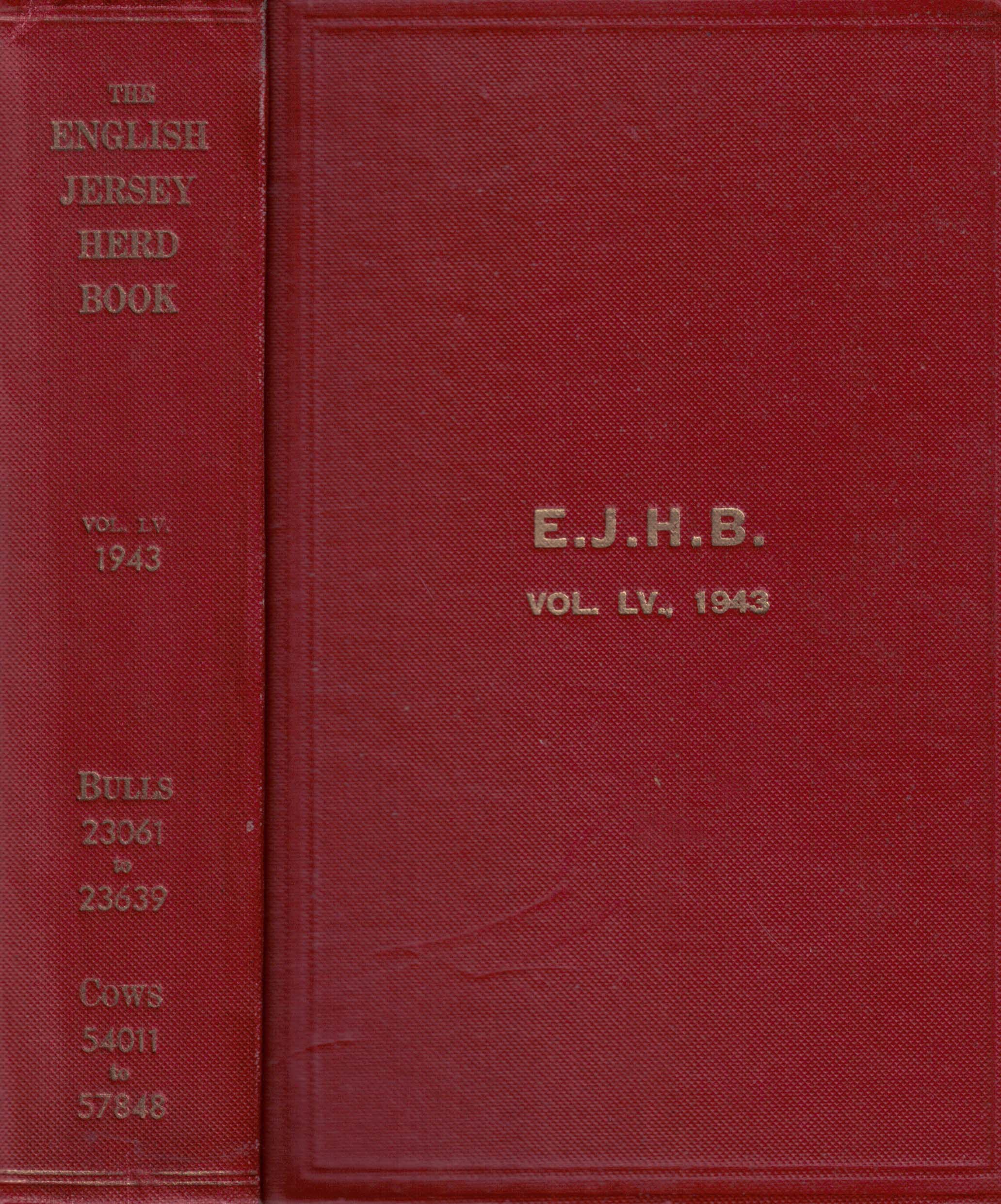 The English Jersey Cattle Society's Herd Book. Volume LV. 1943.