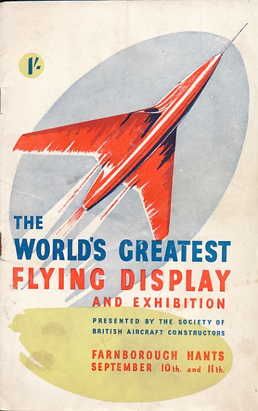 Flying Display and Exhibition showing the products of Members of The Society of British Aircraft Constructors at Farnborough Aerodrome.