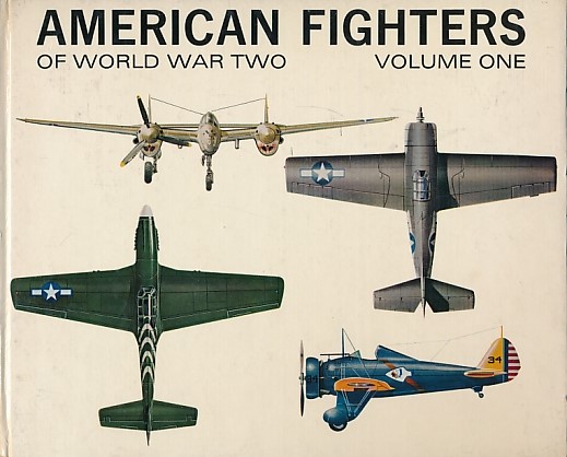 American Fighters of World War Two. Volume One.