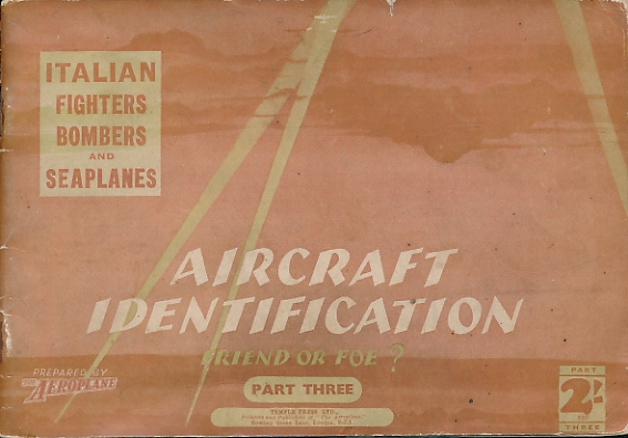 Aircraft Identification: Friend or Foe? Part Three. Italian Fighters, Bombers and Seaplanes.
