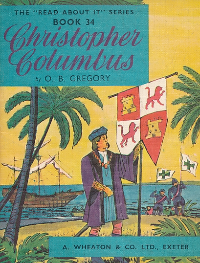 Christopher Columbus. Read About it Book 34.