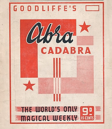 "Abracadabra" : The World's Only Magical Weekly. Volume 15, 6 issues. March - May 1953.