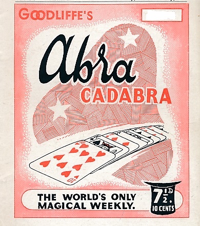 "Abracadabra" : The World's Only Magical Weekly. Volume 11, No 281. 16th June 1951.