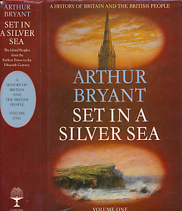 A History of Britain and the British People. Volume 1. Set in a Silver Sea.