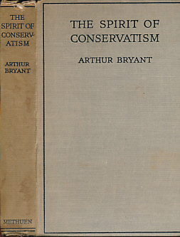 The Spirit of Conservatism. Signed copy.