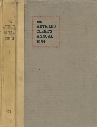 STEELE, E A; MCLUSKY, J M [EDS.] - The Articled Clerk's Annual 1934