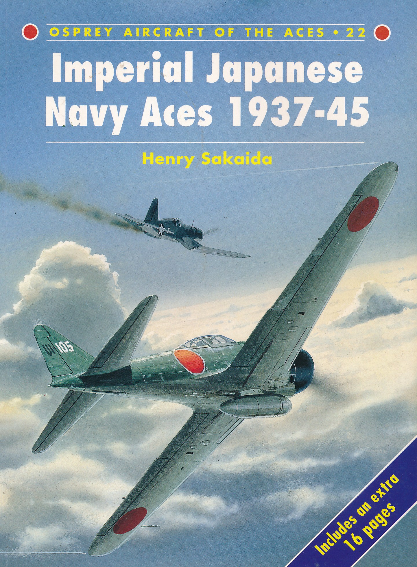 Imperial Japanese Navy Aces 1937-45. Aircraft of the Aces No 22