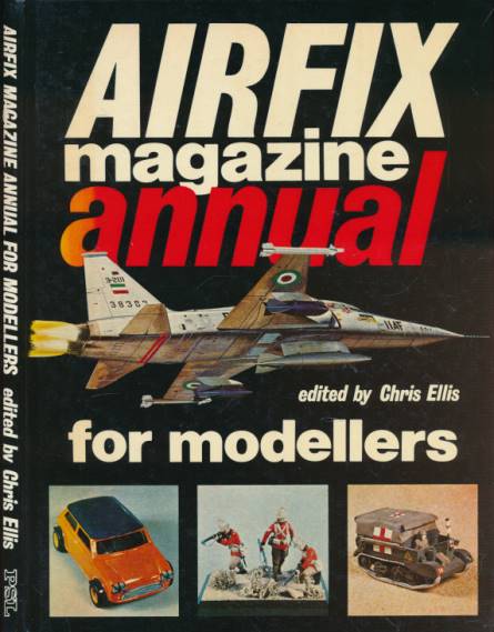 Airfix Magazine Annual for Modellers 1972. [Published 1971]
