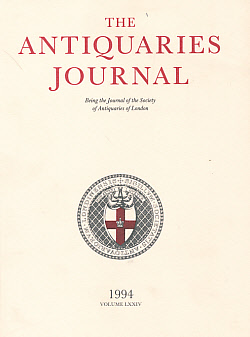 The Antiquaries Journal. Volume 74. 1994.