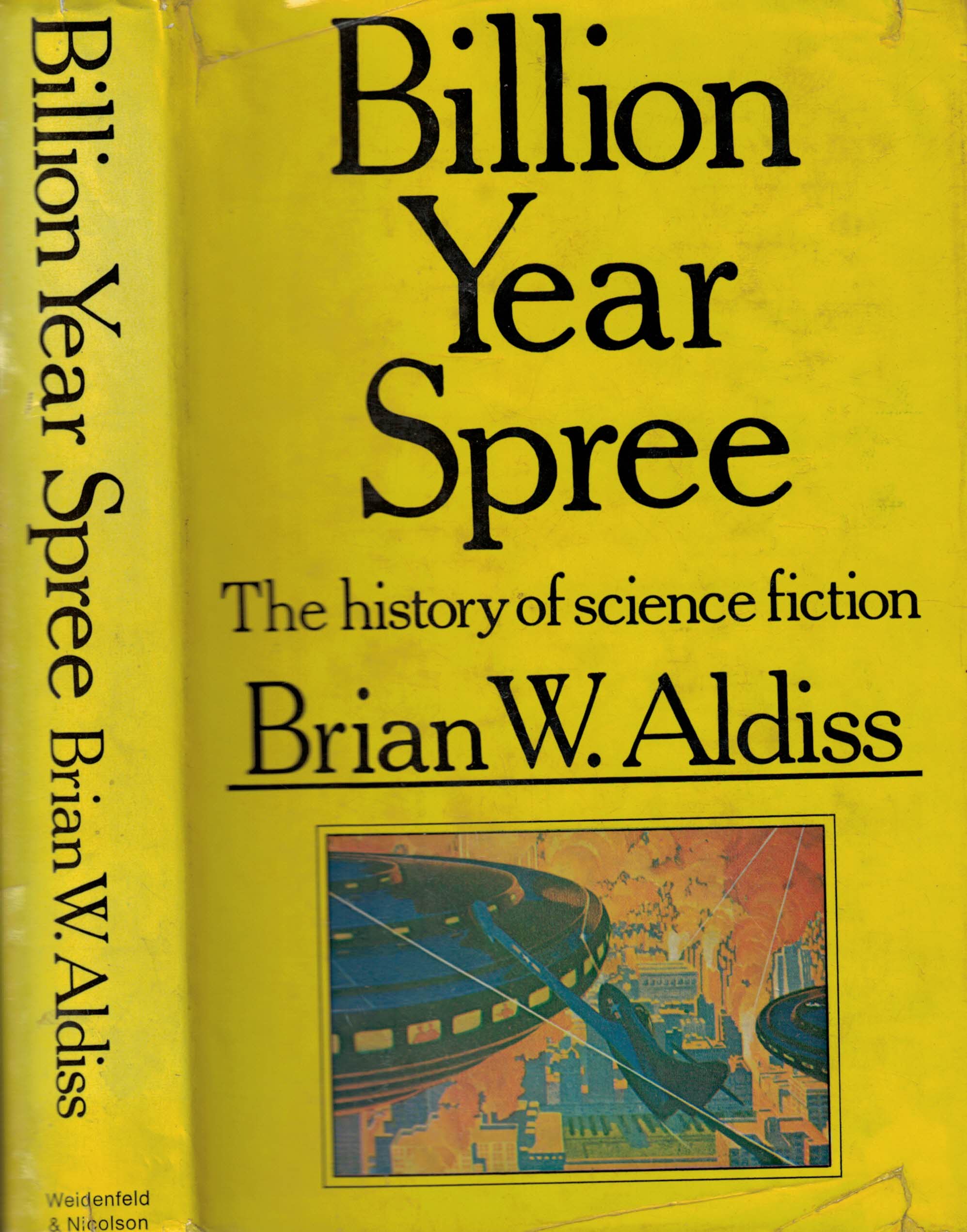 Billion Year Spree. The True History of Science Fiction