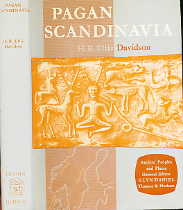 Pagan Scandinavia.  Ancient People and Places Volume 58.