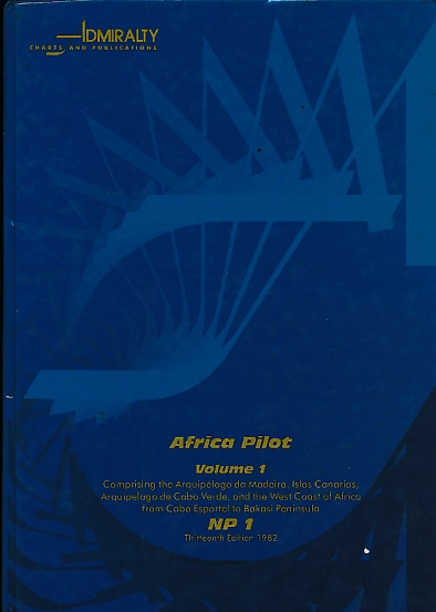 Africa Pilot. Volume I. Admiralty Pilot Series No 1. [1982]