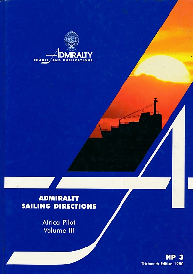 Africa Pilot. Volume III. Admiralty Pilot Series No 3. [1980]