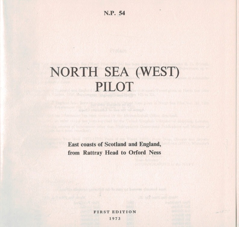 North Sea (West) Pilot. Admiralty Pilot Series No 54. [1973]