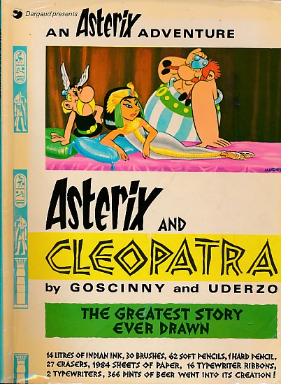 Asterix and Cleopatra. An Asterix Adventure. The Greatest Story Ever Drawn.