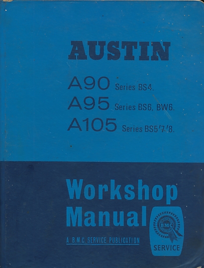 The Austin A90 A95 and A105