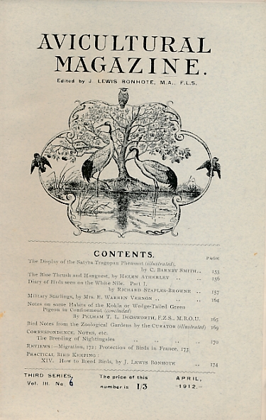 The Avicultural Magazine. Third Series Volume III, No 6. April 1912.