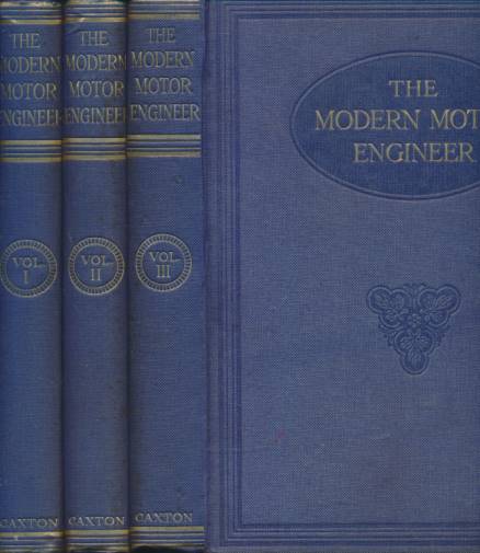 The Modern Motor Engineer. 3 volume set.