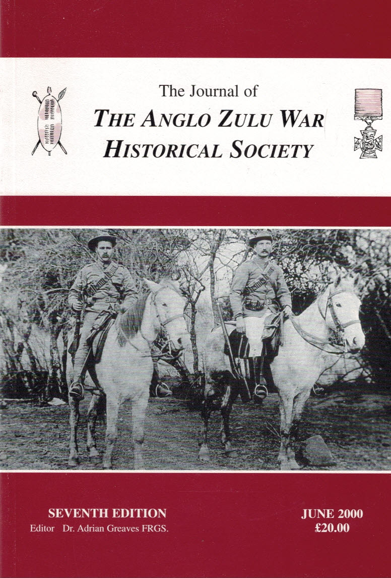 The Journal of the Anglo Zulu War Historical Society. Seventh Edition.