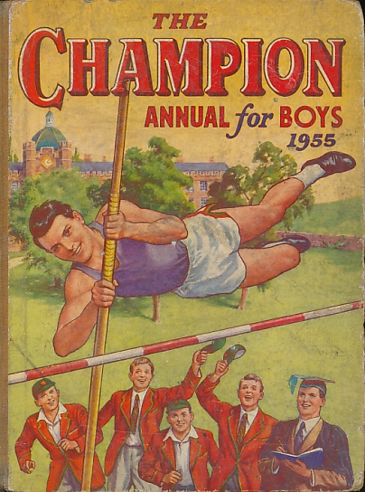 The Champion Annual For Boys 1955