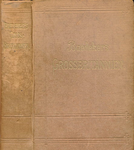 Grossbritannien. England, Wales, Schottland und Irland. Handbuch für Reisende. 1st edition. 1889.