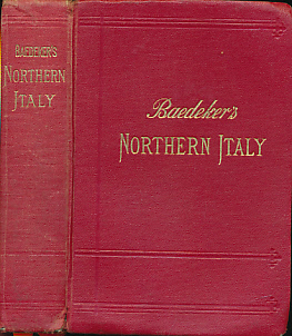 Northern Italy Including Leghorn, Florence, Ravenna and Routes Through Switzerland and Austria. Handbook for Travellers. 14th edition. 1913.