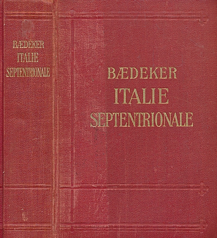 Italie. Manuel du Voyageur. Italie Septentionale [Northern Italy]. 19th edition. 1932.