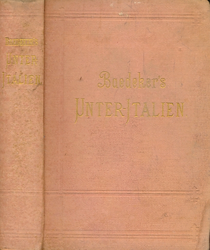 Italien. Handbuch fr Reisende. Unter-Italien [Lower Italy] und Sicilien. 9th edition. 1889.