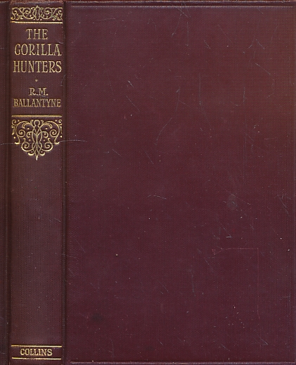 The Gorilla Hunters. Collins edition.