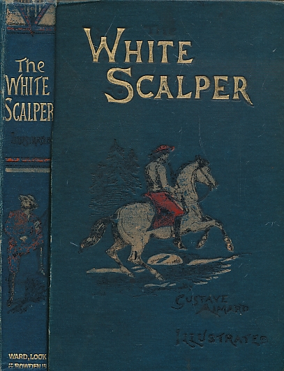 The White Scalper: A Story of the Texan War.