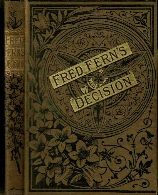 Fred Fern's Decision; or, The Given Heart