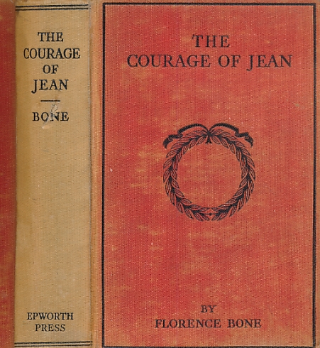 BONE, FLORENCE - The Courage of Jean
