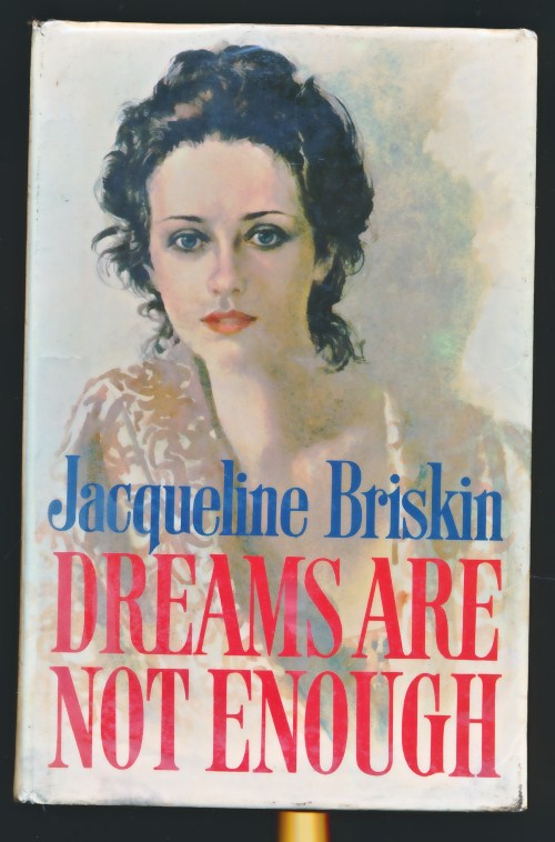 BRISKIN, JACQUELINE - Dreams Are Not Enough