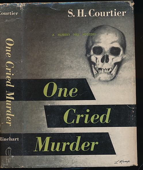 One Cried Murder. A Murray Hill Mystery.