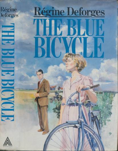 DEFORGES, REGINE - The Blue Bicycle