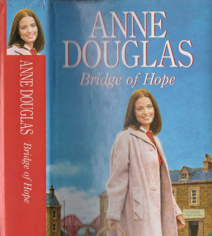 DOUGLAS, ANNE - Bridge of Hope
