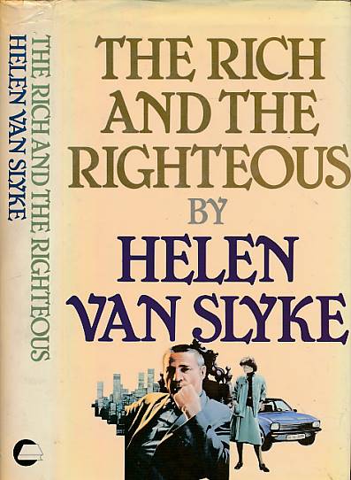 VAN SLYKE, HELEN - The Rich and the Righteous