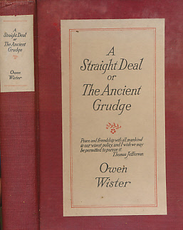A Straight Deal. Or the Ancient Grudge. Signed Copy.